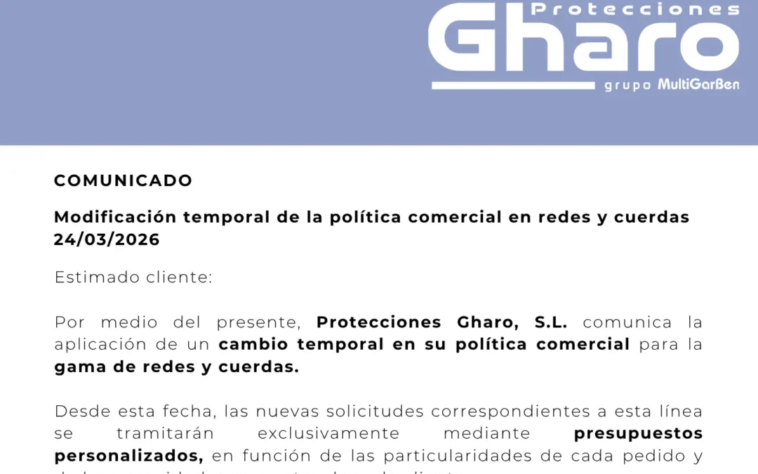 COMUNICADO: Modificación temporal de la política comercial en redes y cuerdas