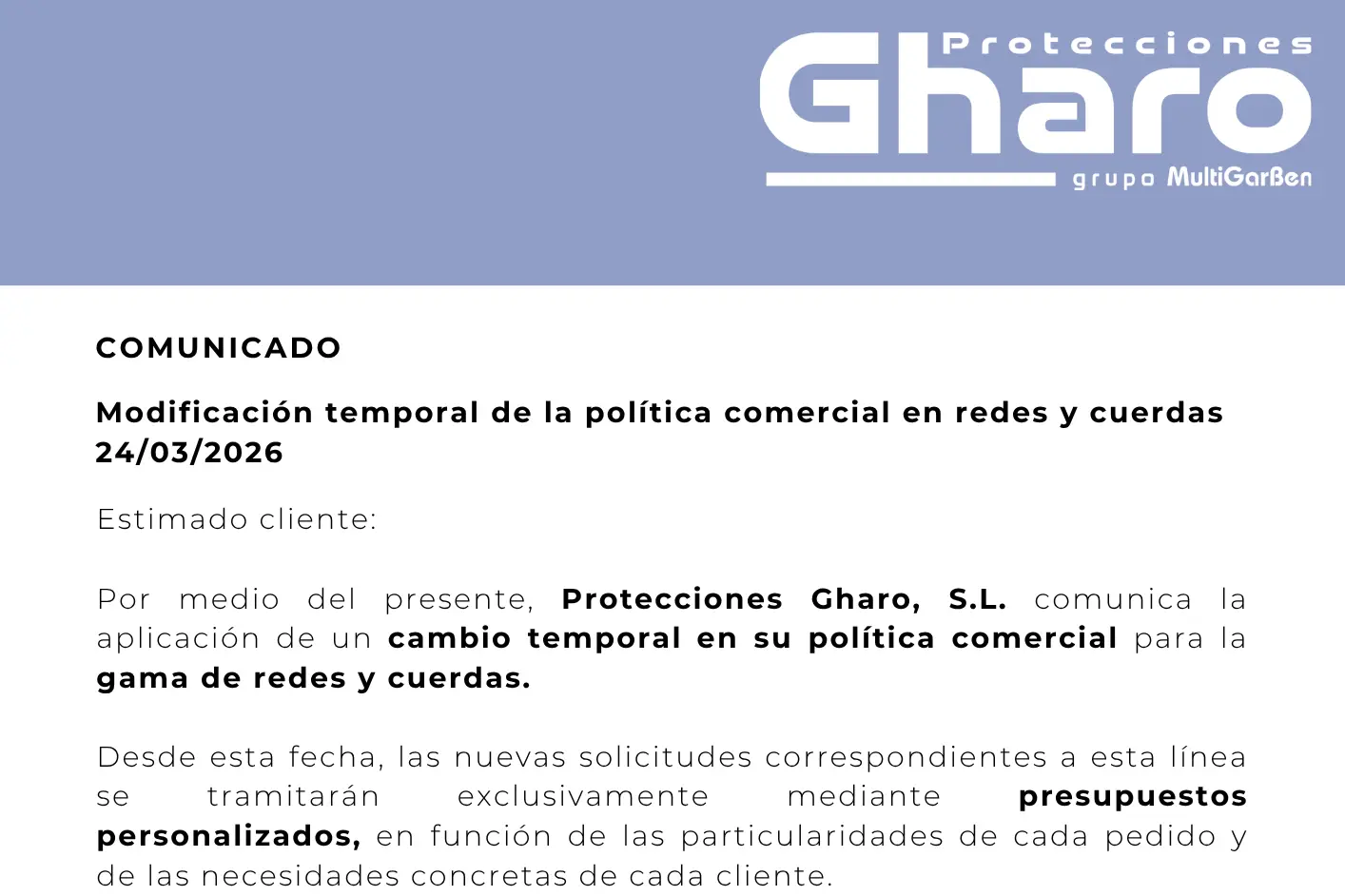 COMUNICADO: Modificación temporal de la política comercial en redes y cuerdas
